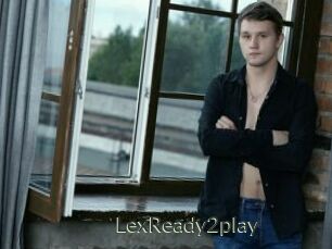 LexReady2play