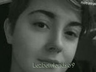 Lezbefriends69