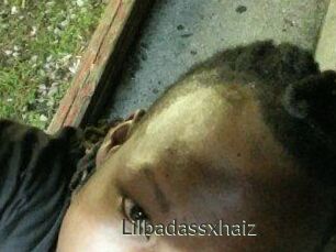 Lilbadassxhaiz