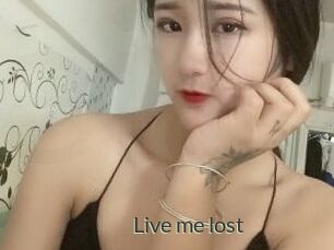 Live_me_lost