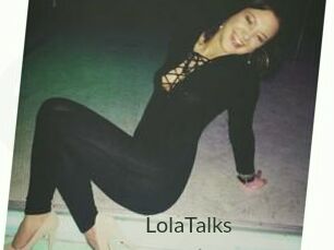 LolaTalks