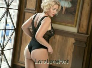 LoraLoveHot