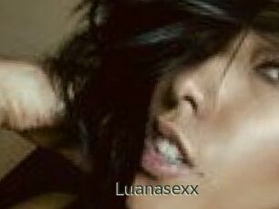 Luanasexx