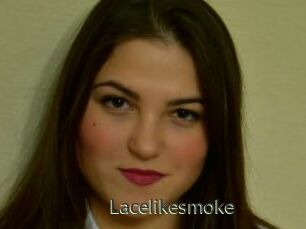 Lacelikesmoke