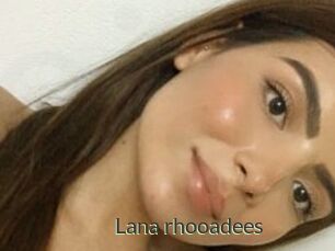 Lana_rhooadees