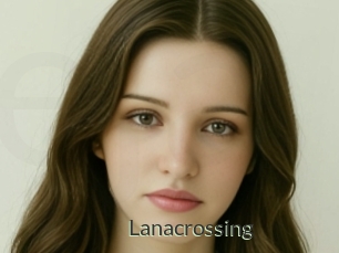 Lanacrossing