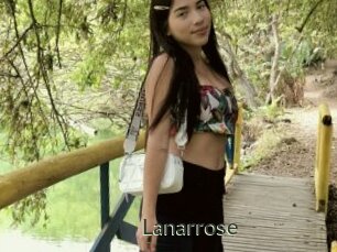 Lanarrose