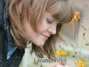 Lanasunrises
