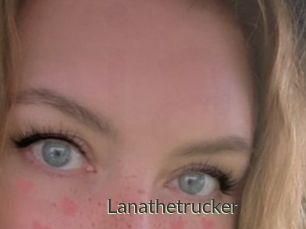Lanathetrucker