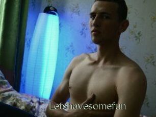 L_etshavesomefun