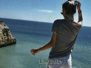 Like_baby