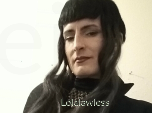 Lolalawless