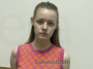 Loraeastburn