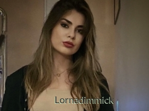 Lornadimmick