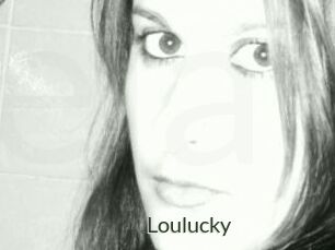 Loulucky