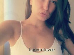 Louvtolovee