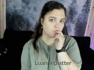 Luanneplatter