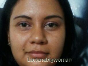Lucianabigwoman