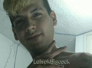 Luispkbigcock