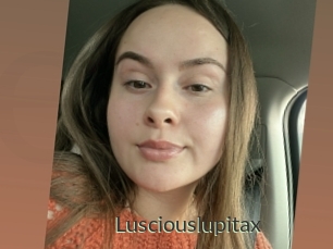 Lusciouslupitax