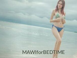 MAWIforBEDTIME