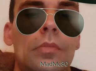 MadMc80