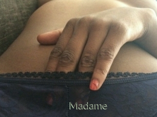 Madame
