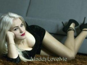 MaddyLoveMe