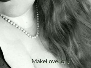 MakeLoveForU