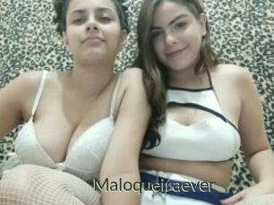 Maloqueiraever