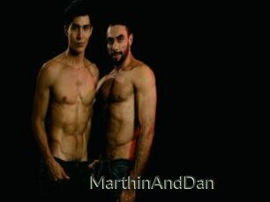 MarthinAndDan