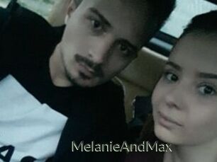 MelanieAndMax