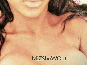 MiZShoWOut