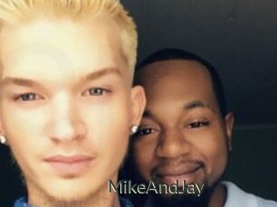 MikeAndJay