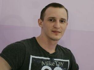 MikeTay
