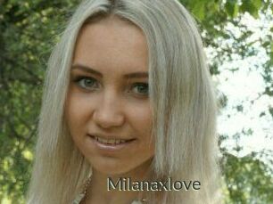 Milanaxlove
