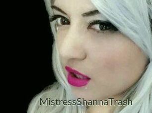 MistressShannaTrash