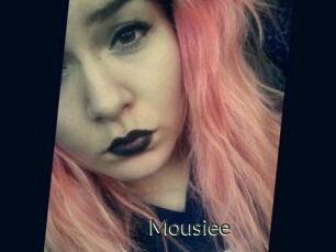Mousiee
