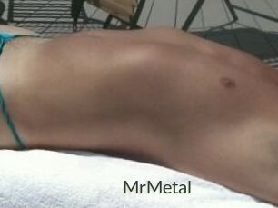 MrMetal
