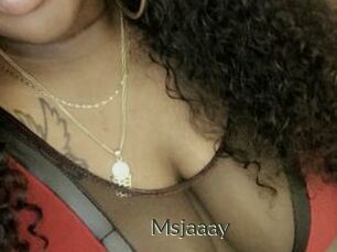 Msjaaay