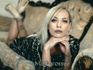Malikarossee
