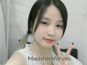 Maoishereforyou