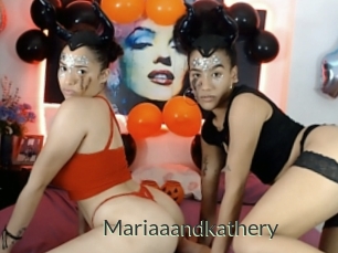 Mariaaandkathery