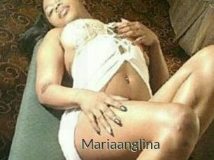 Mariaanglina