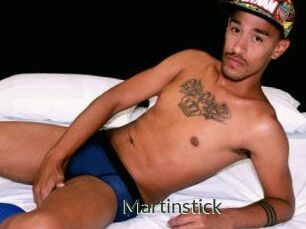 Martinstick