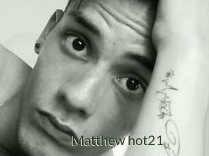 Matthew_hot21