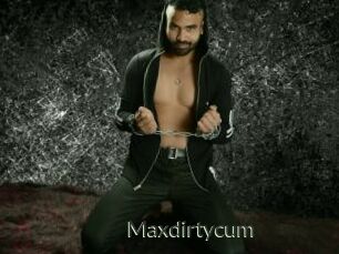 Maxdirtycum