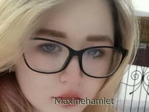 Maxinehamlet