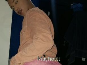 Mayhottt