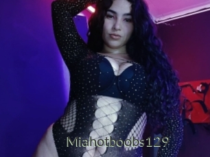 Miahotboobs129